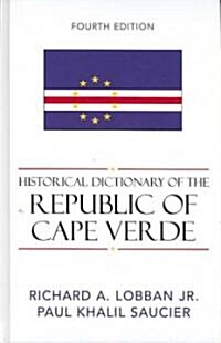 Historical Dictionary of the Republic of Cape Verde (Hardcover, 4)