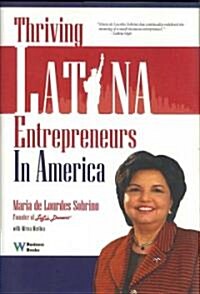 Thriving Latina Entrepreneurs in America (Hardcover)