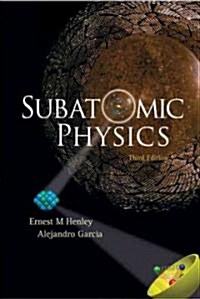 Subatomic Physics (3rd Edition) (Hardcover, 3)