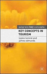Key Concepts in Tourism (Paperback)