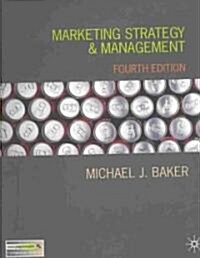 Marketing Strategy and Management (Paperback, 4th)