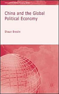 China and the Global Political Economy (Hardcover)