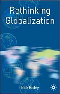 Rethinking Globalization (Hardcover)