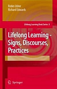 Lifelong Learning - Signs, Discourses, Practices (Hardcover, 2007)