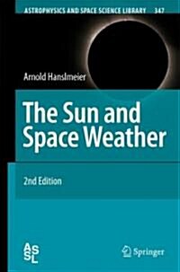 The Sun and Space Weather (Hardcover, 2)