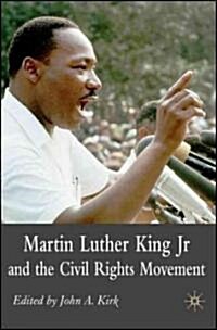 Martin Luther King Jr. and the Civil Rights Movement : Controversies and Debates (Hardcover)