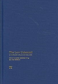 The Law Unbound!: A Richard Delgado Reader (Hardcover)