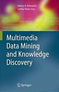 Multimedia Data Mining and Knowledge Discovery (Hardcover)