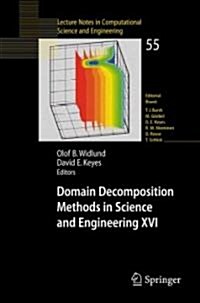 Domain Decomposition Methods in Science and Engineering XVI (Paperback, 2007)