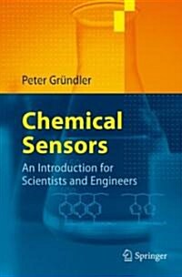 Chemical Sensors: An Introduction for Scientists and Engineers (Hardcover)