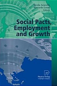 Social Pacts, Employment and Growth: A Reappraisal of Ezio Tarantellis Thought (Hardcover, 2007)