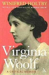 Virginia Woolf : A Critical Memoir (Paperback)