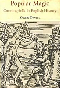 Popular Magic: Cunning-folk in English History (Paperback)