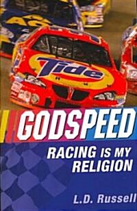 Godspeed : Racing is My Religion (Paperback)