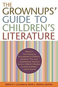 Grownups Guide to Childrens Literature (Paperback)