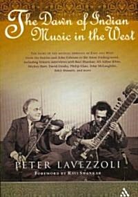 The Dawn of Indian Music in the West (Paperback)