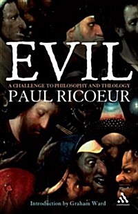 Evil : A Challenge to Philosophy and Theology (Paperback)