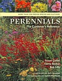 Perennials: The Gardeners Reference (Hardcover)