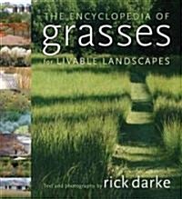 The Encyclopedia of Grasses for Livable Landscapes (Hardcover)