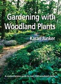 Gardening With Woodland Plants (Hardcover)