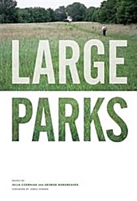 Large Parks (Paperback, 1st)