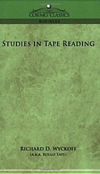 Studies in Tape Reading (Paperback)