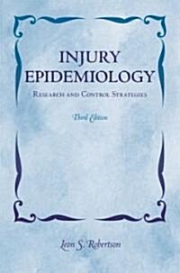 Injury Epidemiology: Research and Control Strategies (Hardcover, 3)