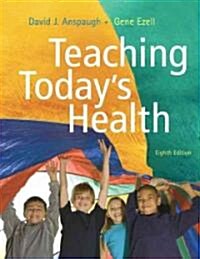 Teaching Todays Health (Paperback, 8th)