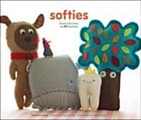 Softies: Simple Instructions for 25 Plush Pals [With Patterns] (Paperback)