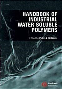 Handbook of Industrial Water Soluble Polymers (Hardcover)