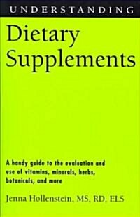Understanding Dietary Supplements (Paperback)