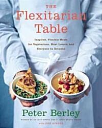 The Flexitarian Table (Hardcover)