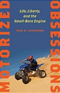 Motorized Obsessions (Hardcover)