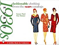 Fashionable Clothing from the Sears Catalogs: Early 1930s: Early 1930s (Paperback)