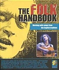 The Folk Handbook : Working with Songs from the English Tradition (Package)