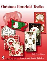 Christmas Household Textiles: 1920s-1970s (Paperback)