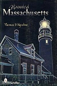 Haunted Massachusetts (Paperback)