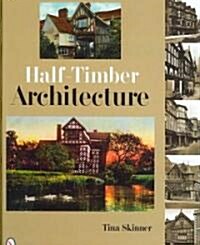 Half-Timber Architecture (Hardcover)