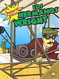 Los Hermanos Wright (the Wright Brothers) (Paperback)