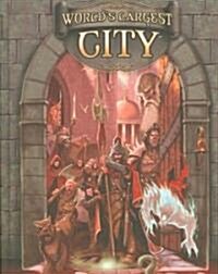 Worlds Largest City (Hardcover, Map, PCK)