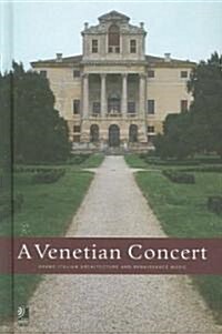 A Venetian Concert (Hardcover, Compact Disc)