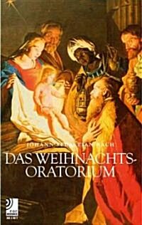 Weihnachts-Oratorim (Hardcover, Compact Disc, Bilingual)
