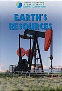 Earths Resources (Library Binding)