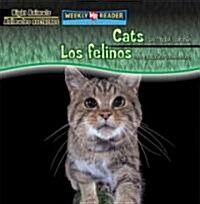 Cats Are Night Animals / Los Felinos Son Animales Nocturnos (Library Binding)