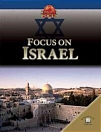 Focus on Israel (Library Binding)