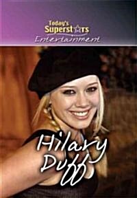 Hilary Duff (Library Binding)