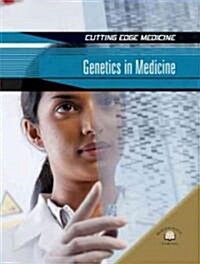 Genetics in Medicine (Library Binding)