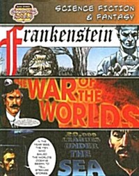 Science Fiction & Fantasy: Frankenstein; The War of the Worlds; 20,000 Leagues Under the Sea (Library Binding)