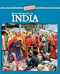 Descubramos La India (Looking at India) (Library Binding)
