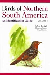 Birds of Northern South America Volume 2: Plates and Maps: An Identification Guide (Paperback)